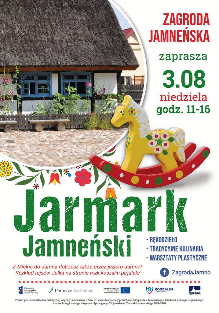 Plakat promujący wydarzenie „Jarmark Jamneński” w Zagrodzie Jamneńskiej. Na grafice widoczna jest tradycyjna chata ze strzechą oraz kolorowy drewniany konik na biegunach z motywami ludowymi. Tekst informuje o terminie: niedziela 3 sierpnia, godz. 11–16.